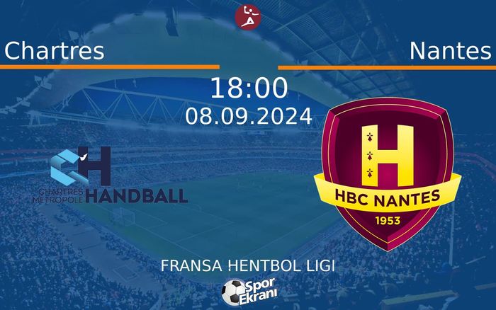 08 Eylül 2024 Chartres vs Nantes maçı Hangi Kanalda Saat Kaçta Yayınlanacak? 08 Eylül 2024 Chartres vs Nantes maçı Hangi Kanalda Saat Kaçta Yayınlanacak?