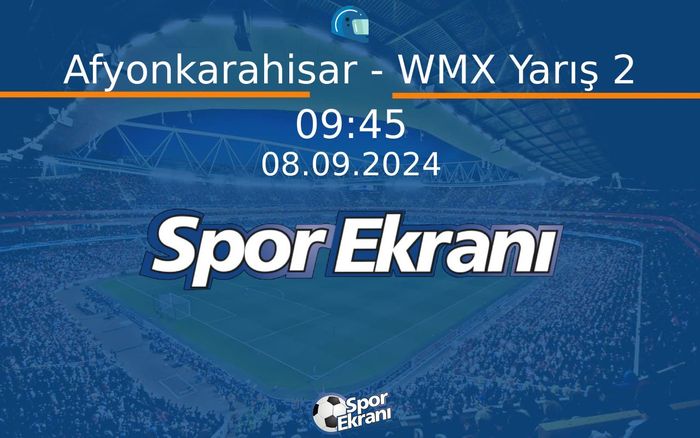 08 Eylül 2024 Motokros Dünya Şampiyonasi - Afyonkarahisar - WMX Yarış 2  Hangi Kanalda Saat Kaçta Yayınlanacak? 08 Eylül 2024 Motokros Dünya Şampiyonasi - Afyonkarahisar - WMX Yarış 2  Hangi Kanalda Saat Kaçta Yayınlanacak?