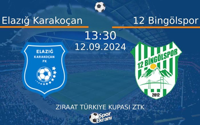 12 Eylül 2024 Elazığ Karakoçan vs 12 Bingölspor maçı Hangi Kanalda Saat Kaçta Yayınlanacak? 12 Eylül 2024 Elazığ Karakoçan vs 12 Bingölspor maçı Hangi Kanalda Saat Kaçta Yayınlanacak?