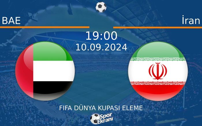 10 Eylül 2024 BAE vs İran maçı Hangi Kanalda Saat Kaçta Yayınlanacak? 10 Eylül 2024 BAE vs İran maçı Hangi Kanalda Saat Kaçta Yayınlanacak?