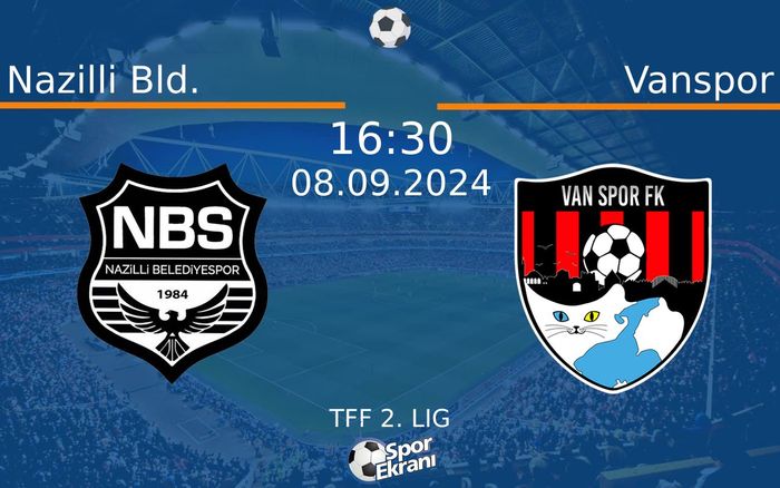 08 Eylül 2024 Nazilli Bld. vs Vanspor maçı Hangi Kanalda Saat Kaçta Yayınlanacak? 08 Eylül 2024 Nazilli Bld. vs Vanspor maçı Hangi Kanalda Saat Kaçta Yayınlanacak?