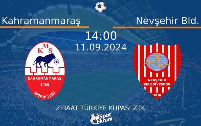 11 Eylül 2024 Kahramanmaraş vs Nevşehir Bld. maçı Hangi Kanalda Saat Kaçta Yayınlanacak? 11 Eylül 2024 Kahramanmaraş vs Nevşehir Bld. maçı Hangi Kanalda Saat Kaçta Yayınlanacak?