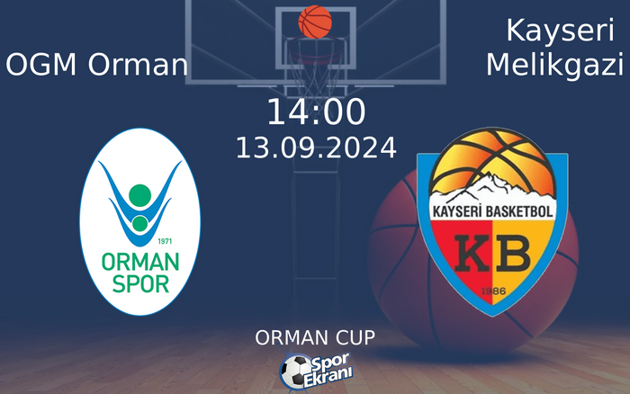 13 Eylül 2024 OGM Orman vs Kayseri Melikgazi maçı Hangi Kanalda Saat Kaçta Yayınlanacak? 13 Eylül 2024 OGM Orman vs Kayseri Melikgazi maçı Hangi Kanalda Saat Kaçta Yayınlanacak?