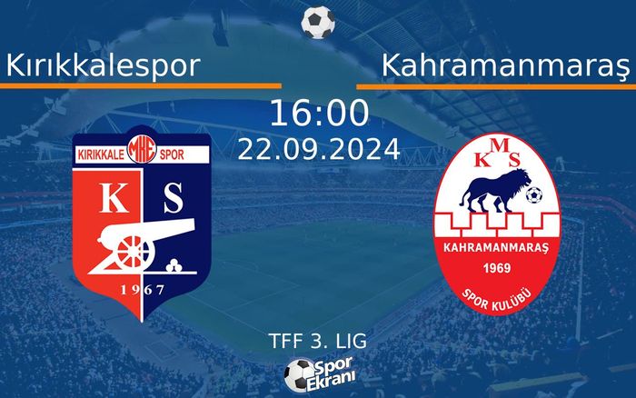 22 Eylül 2024 Kırıkkalespor vs Kahramanmaraş maçı Hangi Kanalda Saat Kaçta Yayınlanacak? 22 Eylül 2024 Kırıkkalespor vs Kahramanmaraş maçı Hangi Kanalda Saat Kaçta Yayınlanacak?