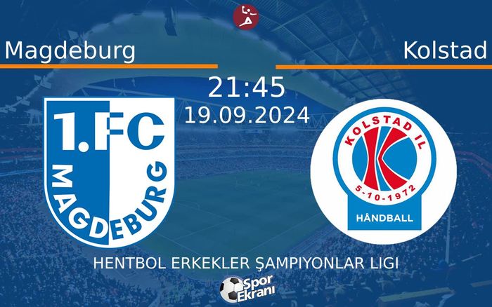 19 Eylül 2024 Magdeburg vs Kolstad maçı Hangi Kanalda Saat Kaçta Yayınlanacak? 19 Eylül 2024 Magdeburg vs Kolstad maçı Hangi Kanalda Saat Kaçta Yayınlanacak?