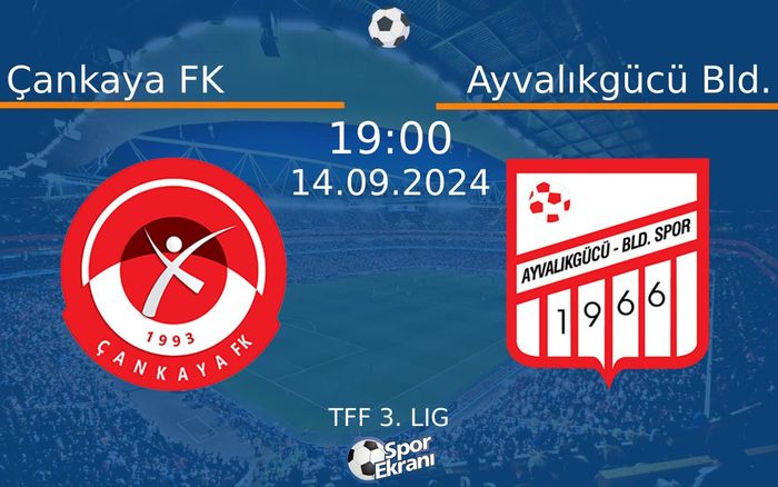 14 Eylül 2024 Çankaya FK vs Ayvalıkgücü Bld. maçı Hangi Kanalda Saat Kaçta Yayınlanacak? 14 Eylül 2024 Çankaya FK vs Ayvalıkgücü Bld. maçı Hangi Kanalda Saat Kaçta Yayınlanacak?