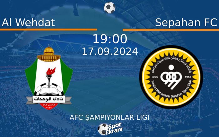 17 Eylül 2024 Al Wehdat vs Sepahan FC maçı Hangi Kanalda Saat Kaçta Yayınlanacak? 17 Eylül 2024 Al Wehdat vs Sepahan FC maçı Hangi Kanalda Saat Kaçta Yayınlanacak?
