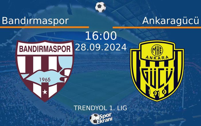 28 Eylül 2024 Bandırmaspor vs Ankaragücü maçı Hangi Kanalda Saat Kaçta Yayınlanacak? 28 Eylül 2024 Bandırmaspor vs Ankaragücü maçı Hangi Kanalda Saat Kaçta Yayınlanacak?