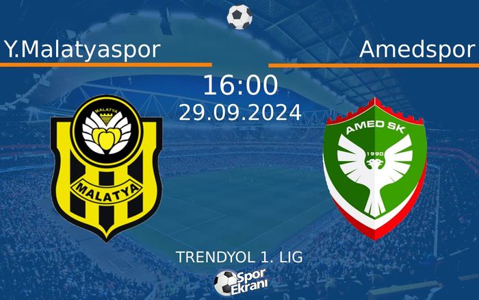 29 Eylül 2024 Y.Malatyaspor vs Amedspor maçı Hangi Kanalda Saat Kaçta Yayınlanacak? 29 Eylül 2024 Y.Malatyaspor vs Amedspor maçı Hangi Kanalda Saat Kaçta Yayınlanacak?