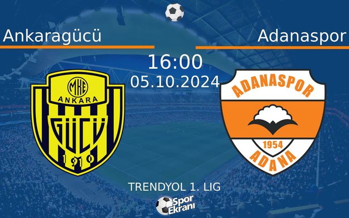 05 Ekim 2024 Ankaragücü vs Adanaspor maçı Hangi Kanalda Saat Kaçta Yayınlanacak? 05 Ekim 2024 Ankaragücü vs Adanaspor maçı Hangi Kanalda Saat Kaçta Yayınlanacak?