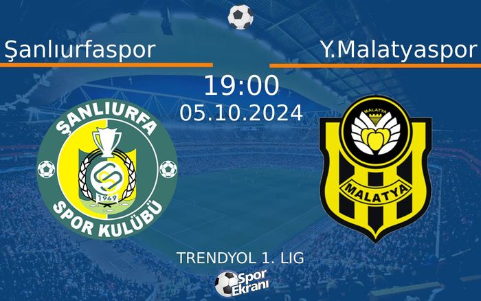 05 Ekim 2024 Şanlıurfaspor vs Y.Malatyaspor maçı Hangi Kanalda Saat Kaçta Yayınlanacak? 05 Ekim 2024 Şanlıurfaspor vs Y.Malatyaspor maçı Hangi Kanalda Saat Kaçta Yayınlanacak?