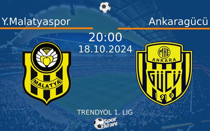 18 Ekim 2024 Y.Malatyaspor vs Ankaragücü maçı Hangi Kanalda Saat Kaçta Yayınlanacak? 18 Ekim 2024 Y.Malatyaspor vs Ankaragücü maçı Hangi Kanalda Saat Kaçta Yayınlanacak?