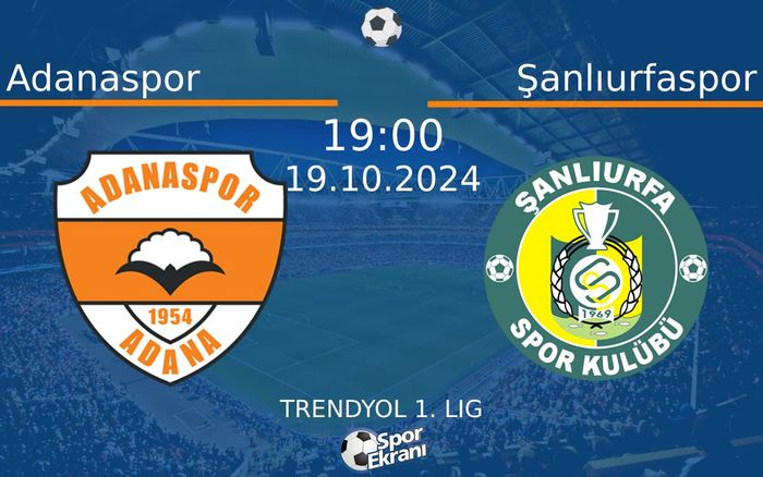 19 Ekim 2024 Adanaspor vs Şanlıurfaspor maçı Hangi Kanalda Saat Kaçta Yayınlanacak? 19 Ekim 2024 Adanaspor vs Şanlıurfaspor maçı Hangi Kanalda Saat Kaçta Yayınlanacak?