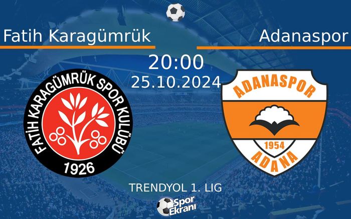 25 Ekim 2024 Fatih Karagümrük vs Adanaspor maçı Hangi Kanalda Saat Kaçta Yayınlanacak? 25 Ekim 2024 Fatih Karagümrük vs Adanaspor maçı Hangi Kanalda Saat Kaçta Yayınlanacak?