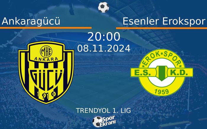08 Kasım 2024 Ankaragücü vs Esenler Erokspor maçı Hangi Kanalda Saat Kaçta Yayınlanacak? 08 Kasım 2024 Ankaragücü vs Esenler Erokspor maçı Hangi Kanalda Saat Kaçta Yayınlanacak?