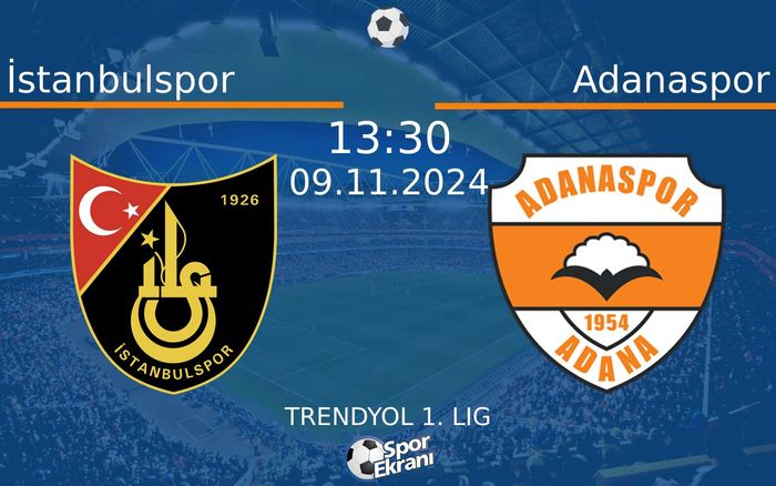 09 Kasım 2024 İstanbulspor vs Adanaspor maçı Hangi Kanalda Saat Kaçta Yayınlanacak? 09 Kasım 2024 İstanbulspor vs Adanaspor maçı Hangi Kanalda Saat Kaçta Yayınlanacak?