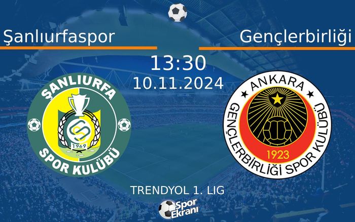10 Kasım 2024 Şanlıurfaspor vs Gençlerbirliği maçı Hangi Kanalda Saat Kaçta Yayınlanacak? 10 Kasım 2024 Şanlıurfaspor vs Gençlerbirliği maçı Hangi Kanalda Saat Kaçta Yayınlanacak?
