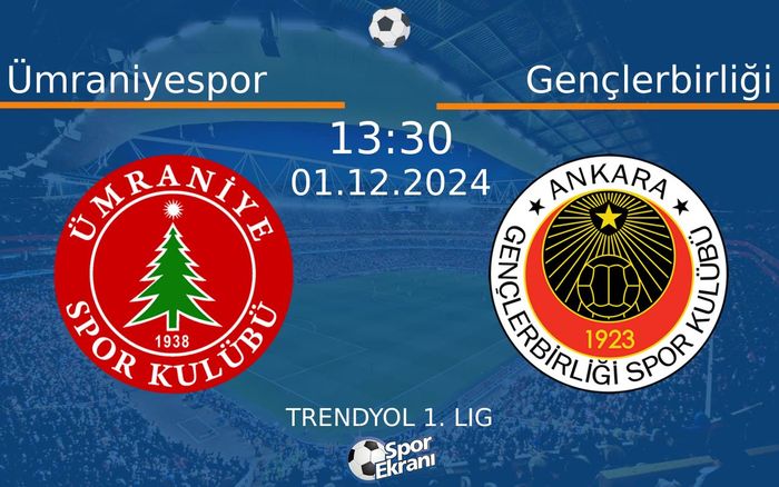 01 Aralık 2024 Ümraniyespor vs Gençlerbirliği maçı Hangi Kanalda Saat Kaçta Yayınlanacak? 01 Aralık 2024 Ümraniyespor vs Gençlerbirliği maçı Hangi Kanalda Saat Kaçta Yayınlanacak?
