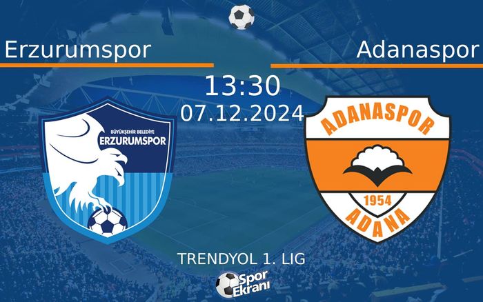 07 Aralık 2024 Erzurumspor vs Adanaspor maçı Hangi Kanalda Saat Kaçta Yayınlanacak? 07 Aralık 2024 Erzurumspor vs Adanaspor maçı Hangi Kanalda Saat Kaçta Yayınlanacak?