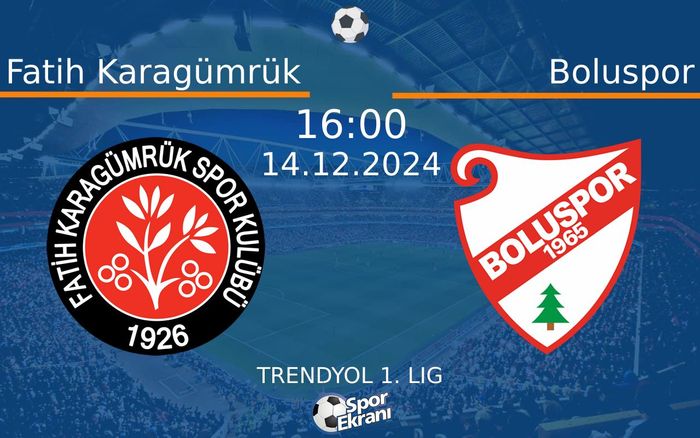 14 Aralık 2024 Fatih Karagümrük vs Boluspor maçı Hangi Kanalda Saat Kaçta Yayınlanacak?