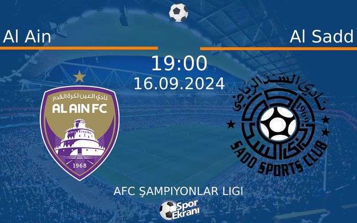16 Eylül 2024 Al Ain vs Al Sadd maçı Hangi Kanalda Saat Kaçta Yayınlanacak? 16 Eylül 2024 Al Ain vs Al Sadd maçı Hangi Kanalda Saat Kaçta Yayınlanacak?