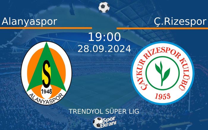 28 Eylül 2024 Alanyaspor vs Ç.Rizespor maçı Hangi Kanalda Saat Kaçta Yayınlanacak? 28 Eylül 2024 Alanyaspor vs Ç.Rizespor maçı Hangi Kanalda Saat Kaçta Yayınlanacak?