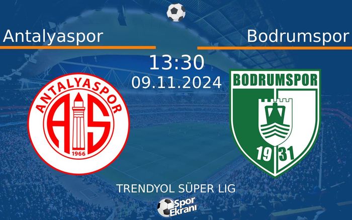 09 Kasım 2024 Antalyaspor vs Bodrumspor maçı Hangi Kanalda Saat Kaçta Yayınlanacak? 09 Kasım 2024 Antalyaspor vs Bodrumspor maçı Hangi Kanalda Saat Kaçta Yayınlanacak?