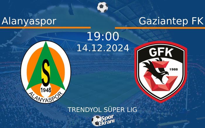 14 Aralık 2024 Alanyaspor vs Gaziantep FK maçı Hangi Kanalda Saat Kaçta Yayınlanacak? 14 Aralık 2024 Alanyaspor vs Gaziantep FK maçı Hangi Kanalda Saat Kaçta Yayınlanacak?