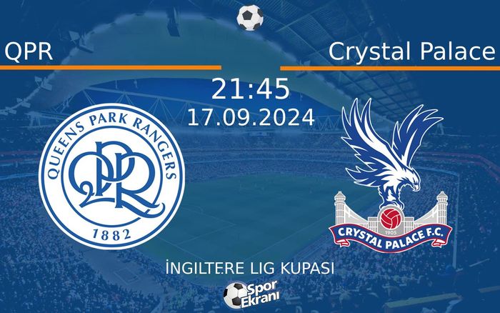 17 Eylül 2024 QPR vs Crystal Palace maçı Hangi Kanalda Saat Kaçta Yayınlanacak? 17 Eylül 2024 QPR vs Crystal Palace maçı Hangi Kanalda Saat Kaçta Yayınlanacak?