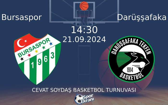21 Eylül 2024 Bursaspor vs Darüşşafaka maçı Hangi Kanalda Saat Kaçta Yayınlanacak? 21 Eylül 2024 Bursaspor vs Darüşşafaka maçı Hangi Kanalda Saat Kaçta Yayınlanacak?