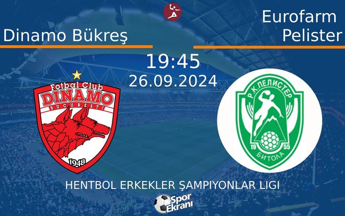 26 Eylül 2024 Dinamo Bükreş vs Eurofarm Pelister maçı Hangi Kanalda Saat Kaçta Yayınlanacak? 26 Eylül 2024 Dinamo Bükreş vs Eurofarm Pelister maçı Hangi Kanalda Saat Kaçta Yayınlanacak?