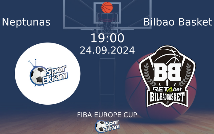 24 Eylül 2024 Neptunas vs Bilbao Basket maçı Hangi Kanalda Saat Kaçta Yayınlanacak? 24 Eylül 2024 Neptunas vs Bilbao Basket maçı Hangi Kanalda Saat Kaçta Yayınlanacak?