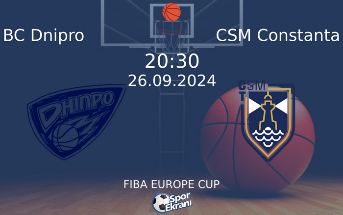 26 Eylül 2024 BC Dnipro vs CSM Constanta maçı Hangi Kanalda Saat Kaçta Yayınlanacak? 26 Eylül 2024 BC Dnipro vs CSM Constanta maçı Hangi Kanalda Saat Kaçta Yayınlanacak?
