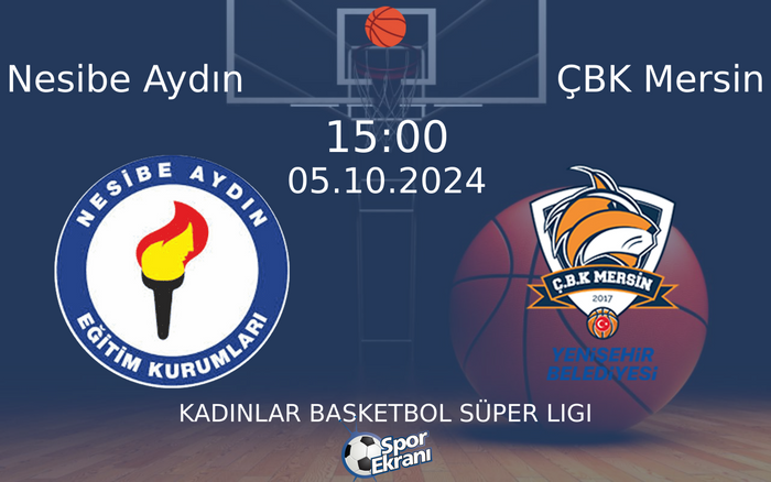 05 Ekim 2024 Nesibe Aydın vs ÇBK Mersin maçı Hangi Kanalda Saat Kaçta Yayınlanacak? 05 Ekim 2024 Nesibe Aydın vs ÇBK Mersin maçı Hangi Kanalda Saat Kaçta Yayınlanacak?