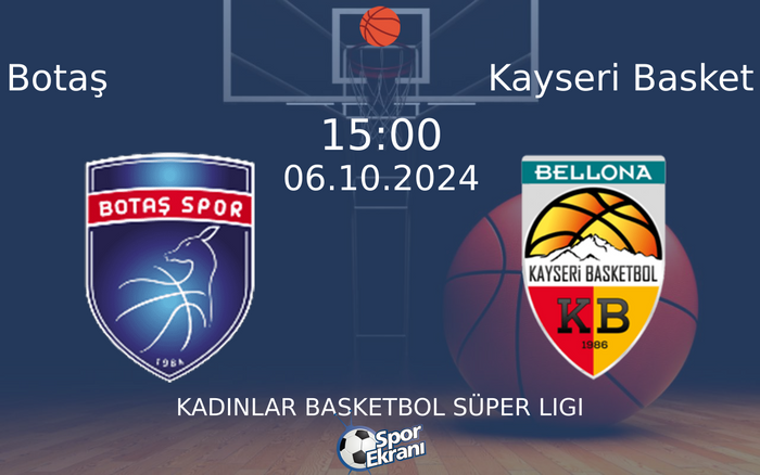 06 Ekim 2024 Botaş vs Kayseri Basket maçı Hangi Kanalda Saat Kaçta Yayınlanacak? 06 Ekim 2024 Botaş vs Kayseri Basket maçı Hangi Kanalda Saat Kaçta Yayınlanacak?