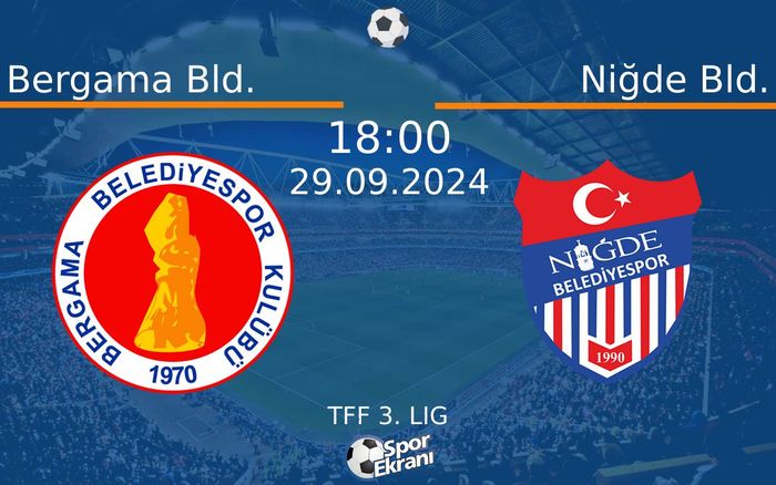 29 Eylül 2024 Bergama Bld. vs Niğde Bld. maçı Hangi Kanalda Saat Kaçta Yayınlanacak? 29 Eylül 2024 Bergama Bld. vs Niğde Bld. maçı Hangi Kanalda Saat Kaçta Yayınlanacak?