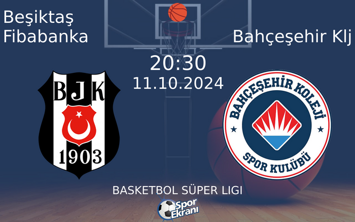 11 Ekim 2024 Beşiktaş Fibabanka vs Bahçeşehir Klj maçı Hangi Kanalda Saat Kaçta Yayınlanacak? 11 Ekim 2024 Beşiktaş Fibabanka vs Bahçeşehir Klj maçı Hangi Kanalda Saat Kaçta Yayınlanacak?