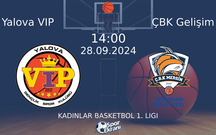 28 Eylül 2024 Yalova VIP vs ÇBK Gelişim maçı Hangi Kanalda Saat Kaçta Yayınlanacak? 28 Eylül 2024 Yalova VIP vs ÇBK Gelişim maçı Hangi Kanalda Saat Kaçta Yayınlanacak?
