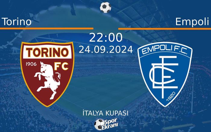 24 Eylül 2024 Torino vs Empoli maçı Hangi Kanalda Saat Kaçta Yayınlanacak? 24 Eylül 2024 Torino vs Empoli maçı Hangi Kanalda Saat Kaçta Yayınlanacak?