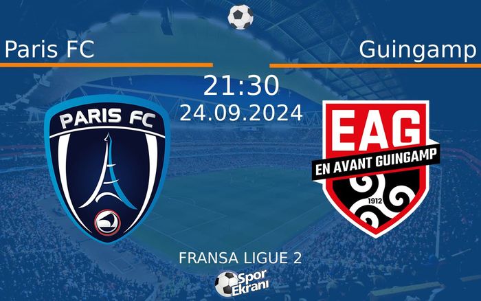 24 Eylül 2024 Paris FC vs Guingamp maçı Hangi Kanalda Saat Kaçta Yayınlanacak? 24 Eylül 2024 Paris FC vs Guingamp maçı Hangi Kanalda Saat Kaçta Yayınlanacak?