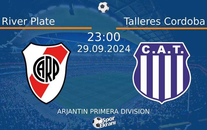 29 Eylül 2024 River Plate vs Talleres Cordoba maçı Hangi Kanalda Saat Kaçta Yayınlanacak? 29 Eylül 2024 River Plate vs Talleres Cordoba maçı Hangi Kanalda Saat Kaçta Yayınlanacak?