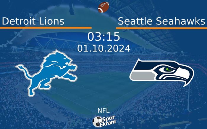 01 Ekim 2024 Detroit Lions vs Seattle Seahawks maçı Hangi Kanalda Saat Kaçta Yayınlanacak? 01 Ekim 2024 Detroit Lions vs Seattle Seahawks maçı Hangi Kanalda Saat Kaçta Yayınlanacak?