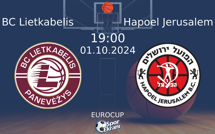01 Ekim 2024 BC Lietkabelis vs Hapoel Jerusalem maçı Hangi Kanalda Saat Kaçta Yayınlanacak? 01 Ekim 2024 BC Lietkabelis vs Hapoel Jerusalem maçı Hangi Kanalda Saat Kaçta Yayınlanacak?