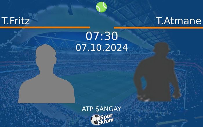 07 Ekim 2024 T.Fritz vs T.Atmane maçı Hangi Kanalda Saat Kaçta Yayınlanacak? 07 Ekim 2024 T.Fritz vs T.Atmane maçı Hangi Kanalda Saat Kaçta Yayınlanacak?