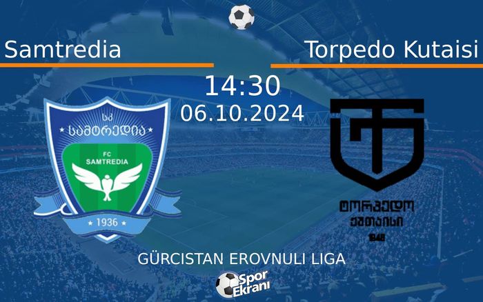 06 Ekim 2024 Samtredia vs Torpedo Kutaisi maçı Hangi Kanalda Saat Kaçta Yayınlanacak? 06 Ekim 2024 Samtredia vs Torpedo Kutaisi maçı Hangi Kanalda Saat Kaçta Yayınlanacak?