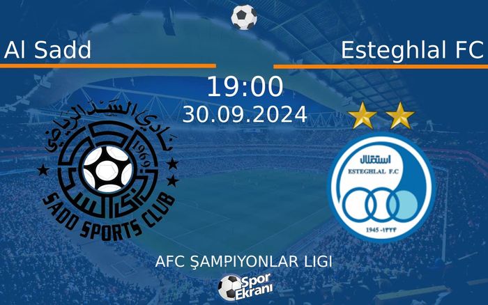 30 Eylül 2024 Al Sadd vs Esteghlal FC maçı Hangi Kanalda Saat Kaçta Yayınlanacak? 30 Eylül 2024 Al Sadd vs Esteghlal FC maçı Hangi Kanalda Saat Kaçta Yayınlanacak?