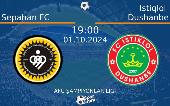 01 Ekim 2024 Sepahan FC vs Istiqlol Dushanbe maçı Hangi Kanalda Saat Kaçta Yayınlanacak? 01 Ekim 2024 Sepahan FC vs Istiqlol Dushanbe maçı Hangi Kanalda Saat Kaçta Yayınlanacak?