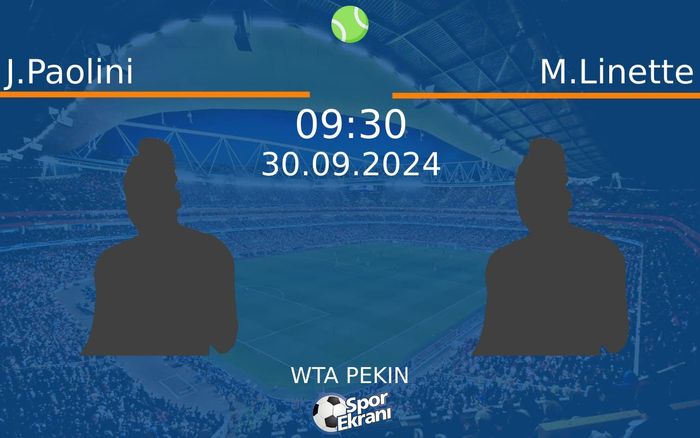 30 Eylül 2024 J.Paolini vs M.Linette maçı Hangi Kanalda Saat Kaçta Yayınlanacak? 30 Eylül 2024 J.Paolini vs M.Linette maçı Hangi Kanalda Saat Kaçta Yayınlanacak?