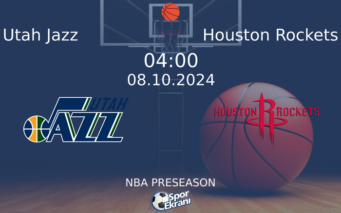08 Ekim 2024 Utah Jazz vs Houston Rockets maçı Hangi Kanalda Saat Kaçta Yayınlanacak? 08 Ekim 2024 Utah Jazz vs Houston Rockets maçı Hangi Kanalda Saat Kaçta Yayınlanacak?