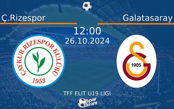 26 Ekim 2024 Ç.Rizespor vs Galatasaray maçı Hangi Kanalda Saat Kaçta Yayınlanacak? 26 Ekim 2024 Ç.Rizespor vs Galatasaray maçı Hangi Kanalda Saat Kaçta Yayınlanacak?